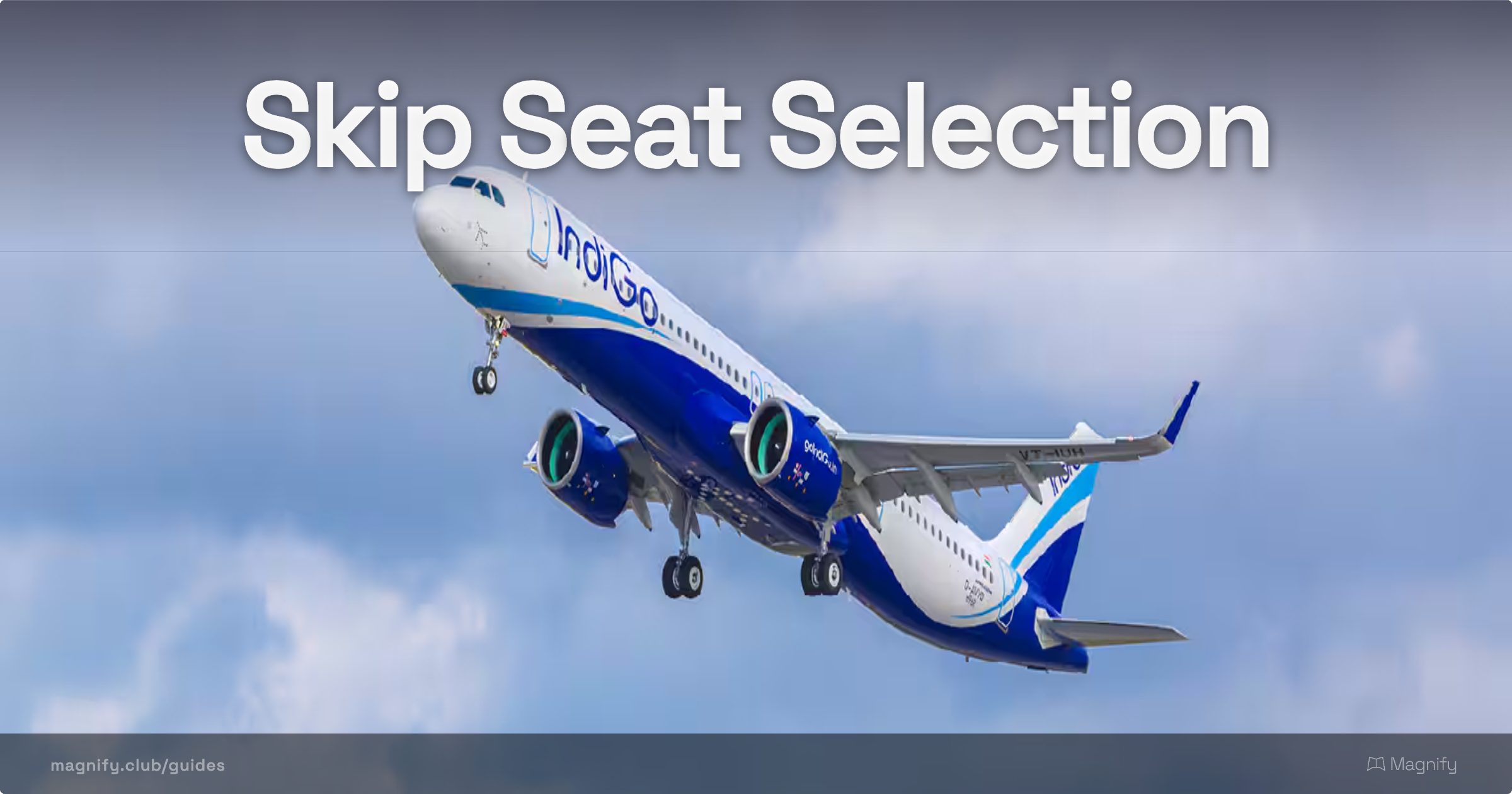 How to Web Check In on IndiGo Without Paying for Seat Selection