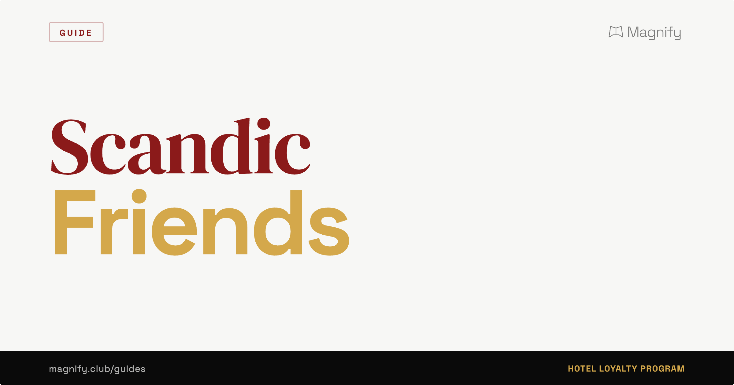 Scandic Friends hotel loyalty program guide