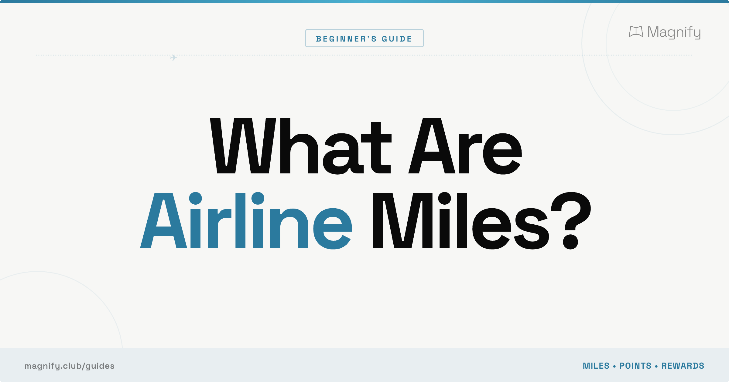 What Are Airline Miles, and How Do You Actually Start Earning Them in India?